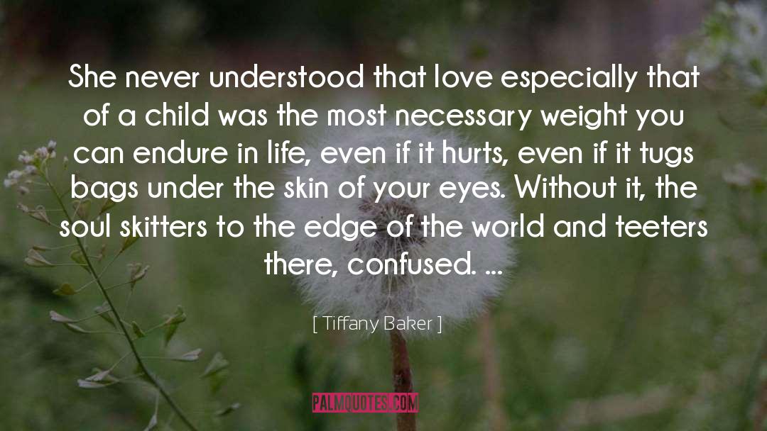 Edge Of The World quotes by Tiffany Baker