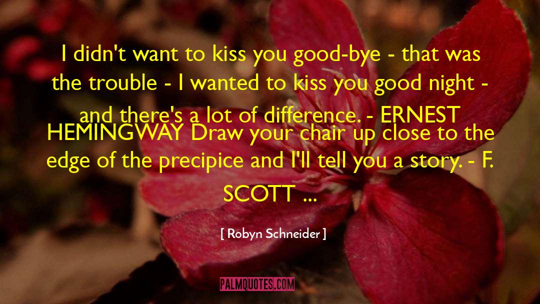 Edge Of Your Seat quotes by Robyn Schneider