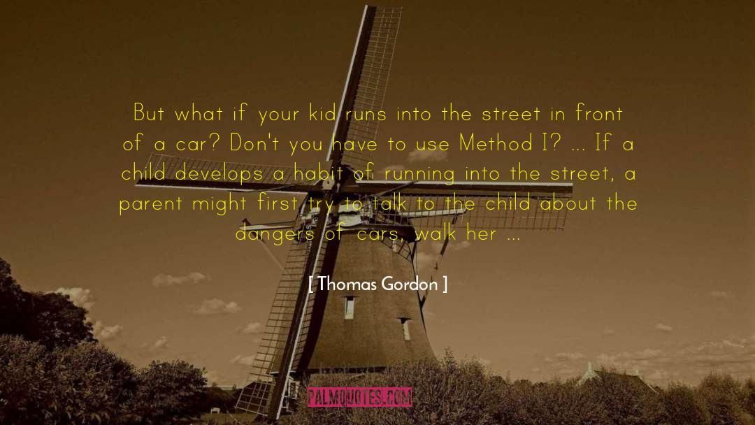 Edge Of Your Seat quotes by Thomas Gordon