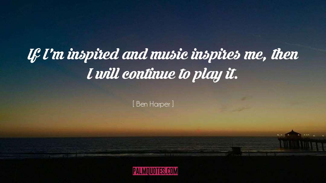 Edge Play quotes by Ben Harper