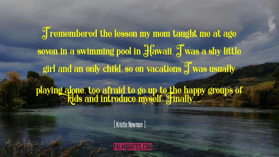 Edgeless Swimming quotes by Kristin Newman