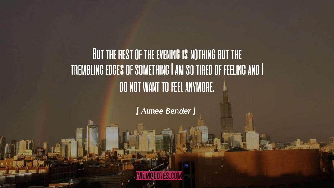 Edges quotes by Aimee Bender