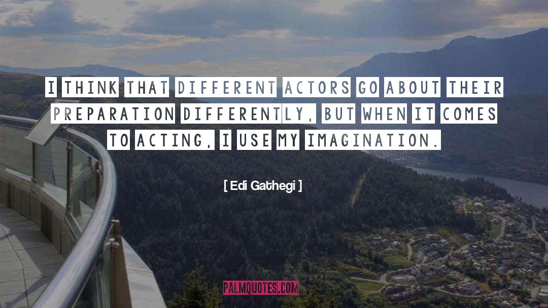 Edi quotes by Edi Gathegi