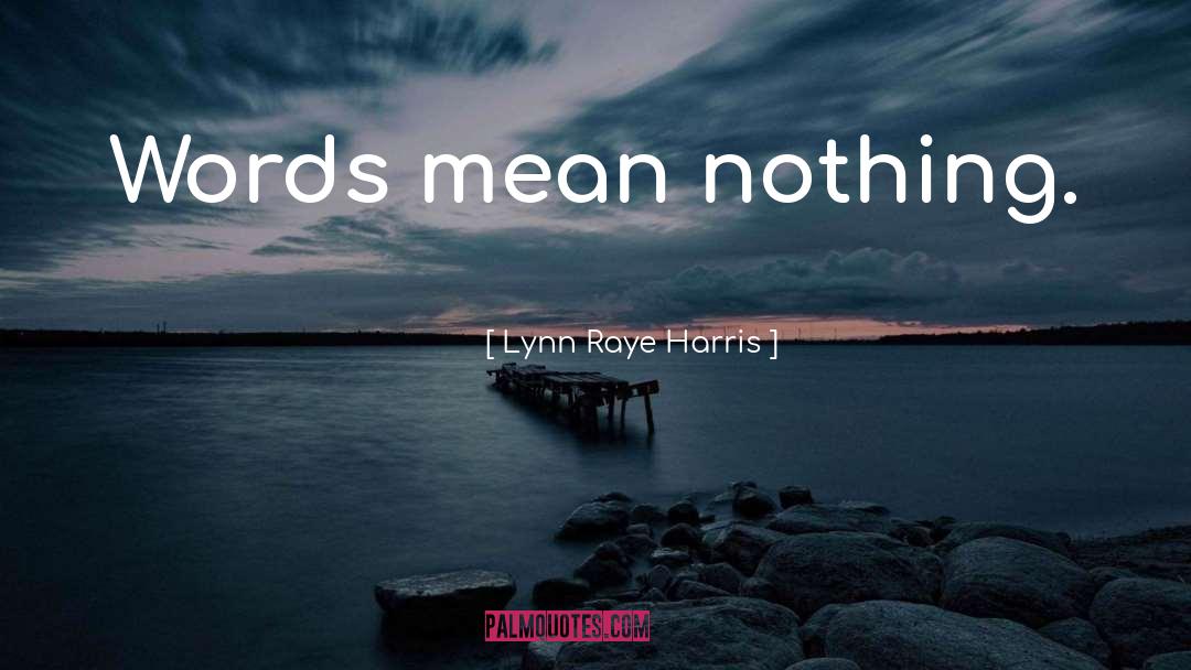 Edie Harris quotes by Lynn Raye Harris