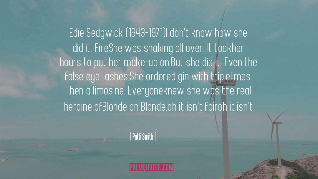 Edie Sedgwick quotes by Patti Smith