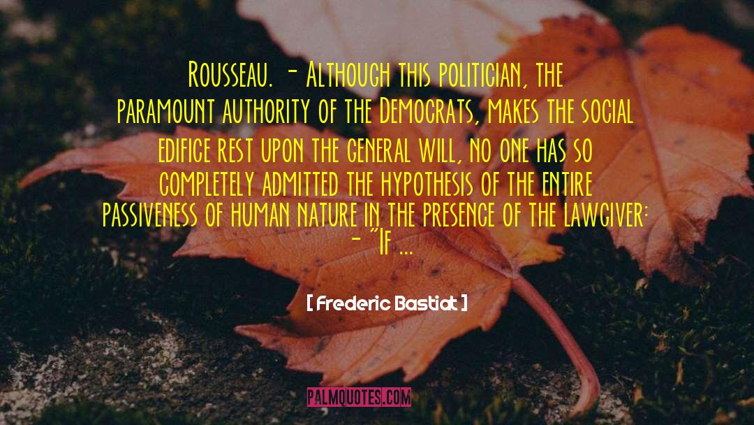 Edifice quotes by Frederic Bastiat