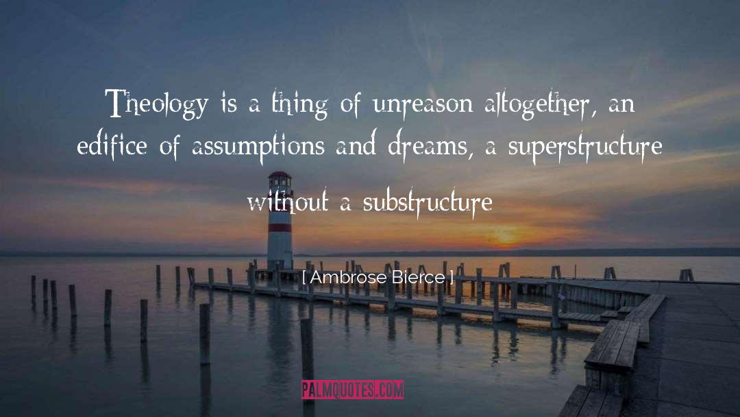 Edifice quotes by Ambrose Bierce