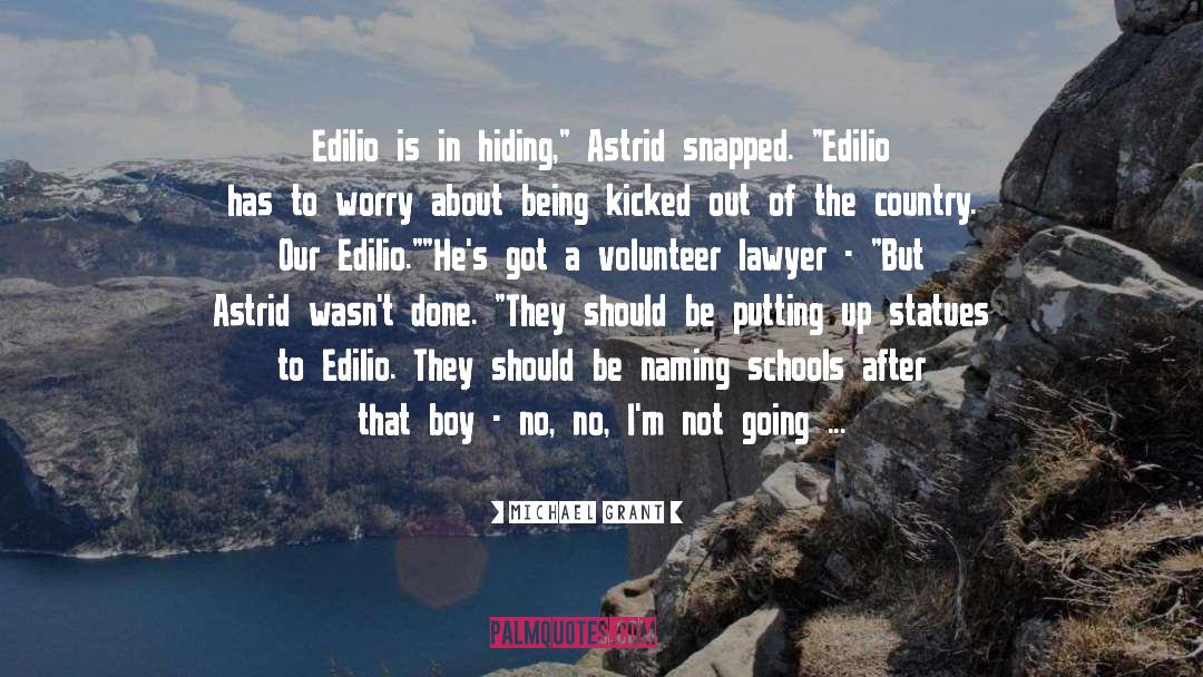 Edilio Escobar quotes by Michael Grant