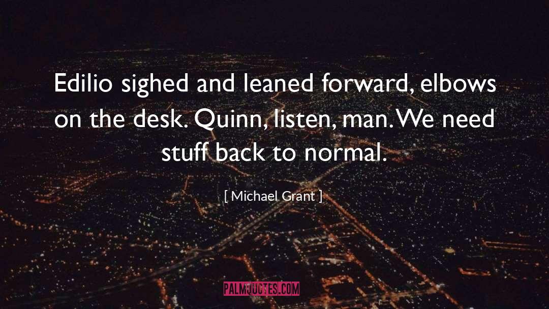 Edilio quotes by Michael Grant