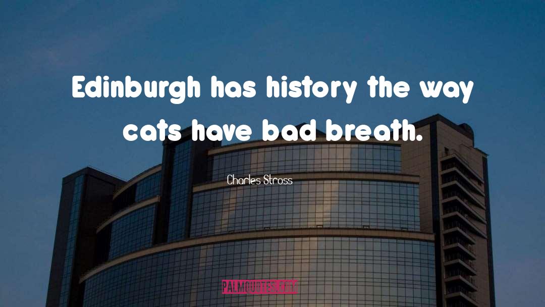 Edinburgh quotes by Charles Stross