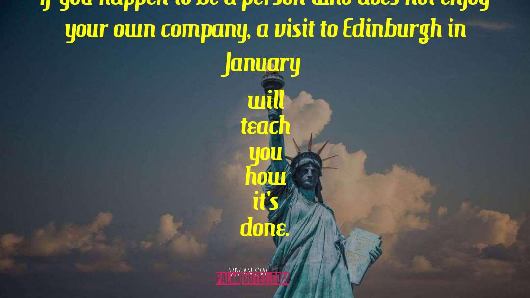 Edinburgh quotes by Vivian Swift