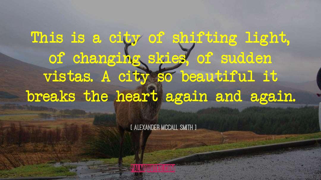 Edinburgh quotes by Alexander McCall Smith