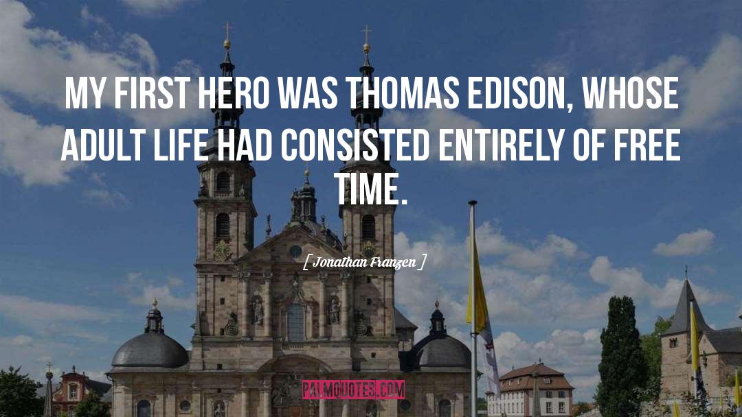 Edison quotes by Jonathan Franzen