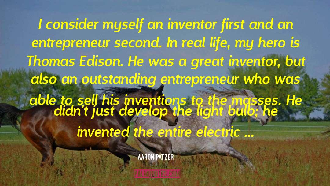 Edison quotes by Aaron Patzer