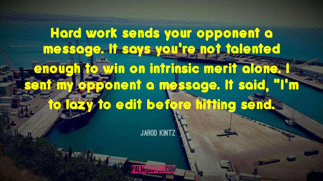 Edit quotes by Jarod Kintz