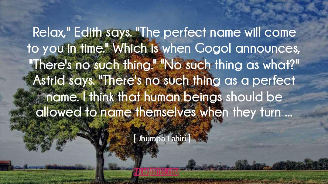 Edith quotes by Jhumpa Lahiri