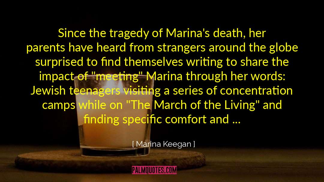 Editing And Writing quotes by Marina Keegan