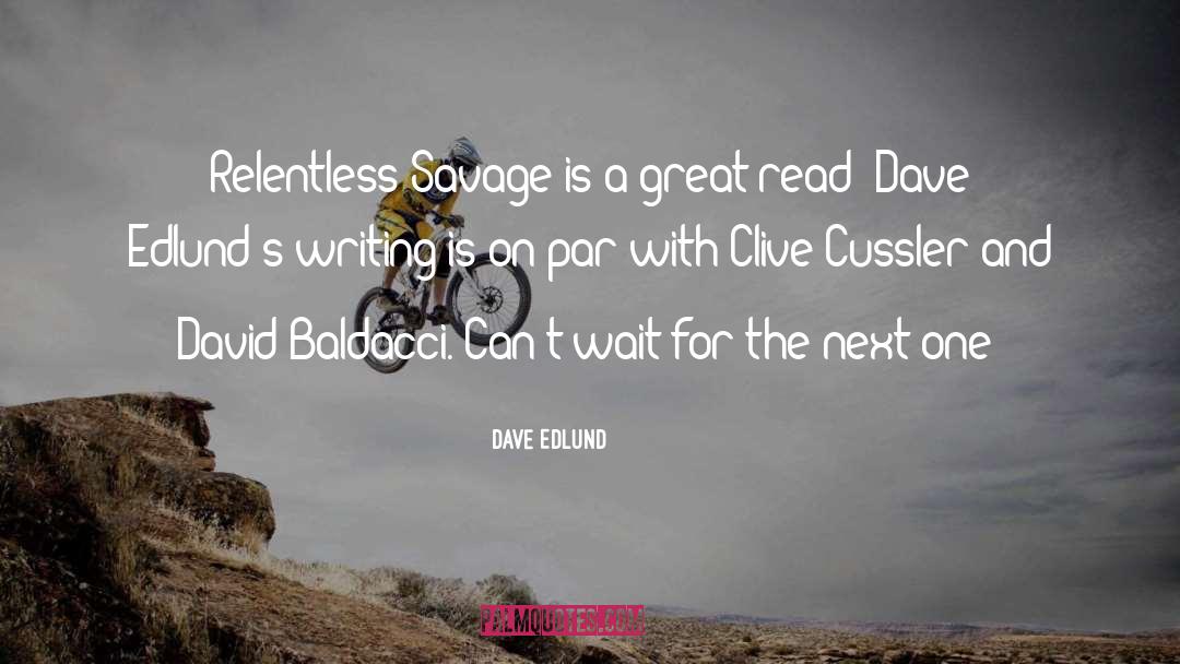 Editing And Writing quotes by Dave Edlund