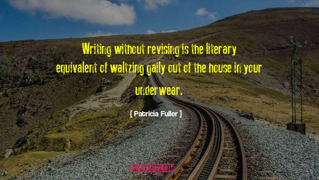 Editing quotes by Patricia Fuller