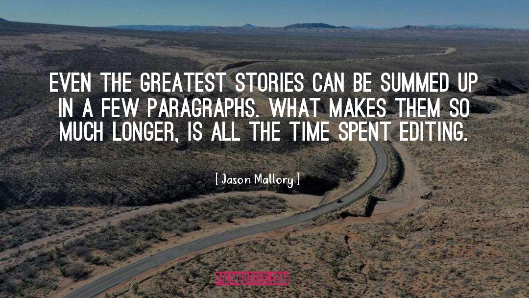 Editing quotes by Jason Mallory