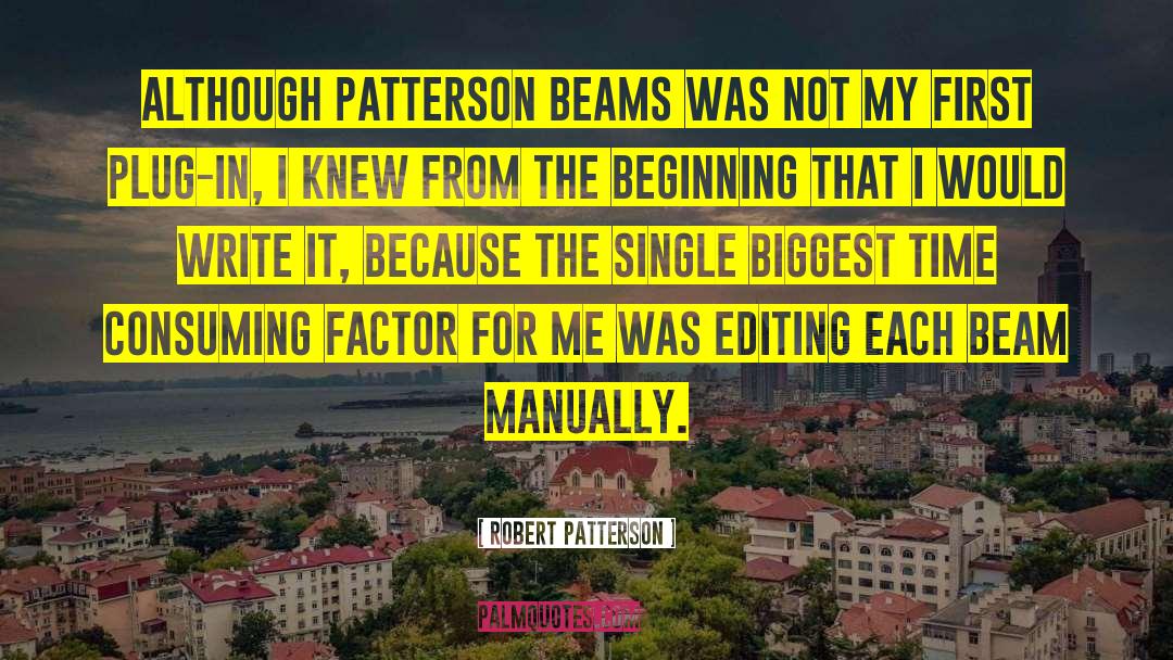 Editing quotes by Robert Patterson