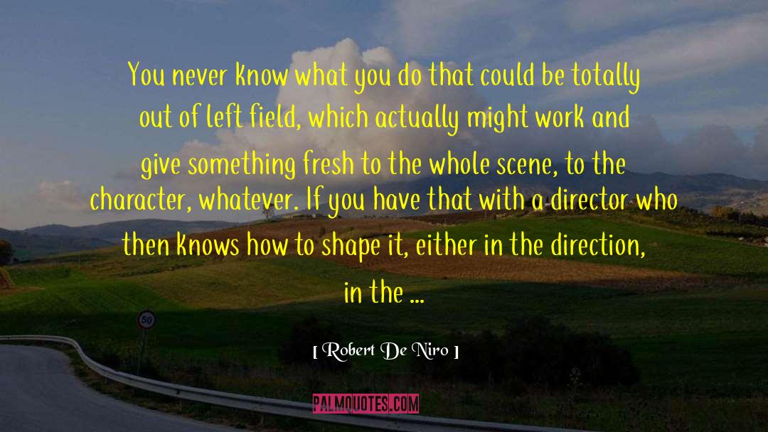 Editing quotes by Robert De Niro