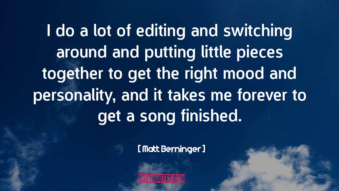 Editing quotes by Matt Berninger