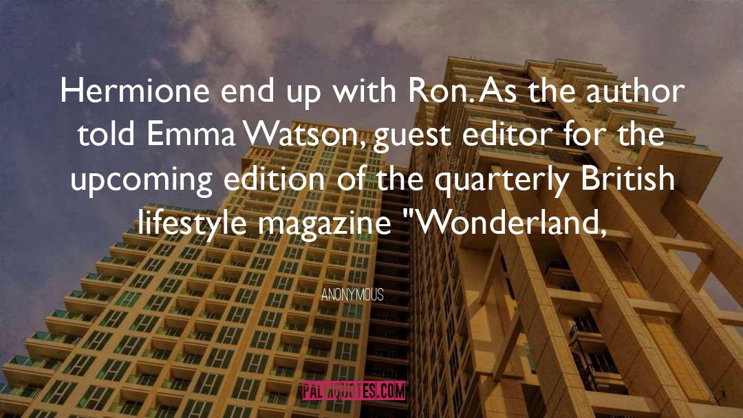 Editor Of Magzine quotes by Anonymous