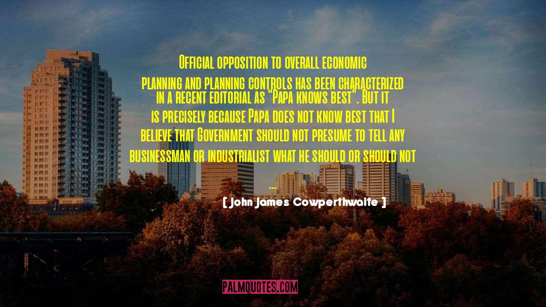 Editorial quotes by John James Cowperthwaite