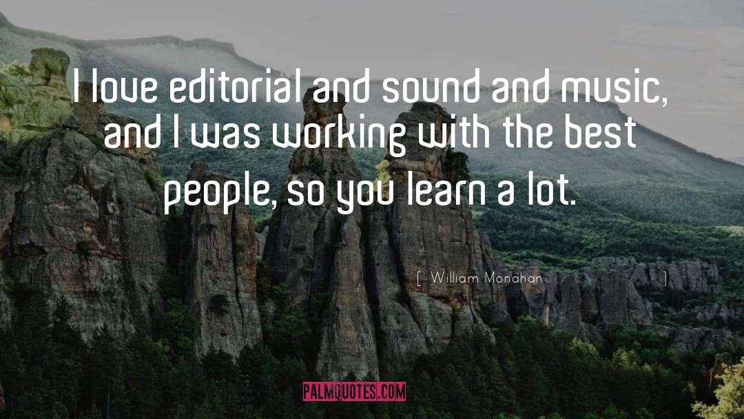 Editorials quotes by William Monahan