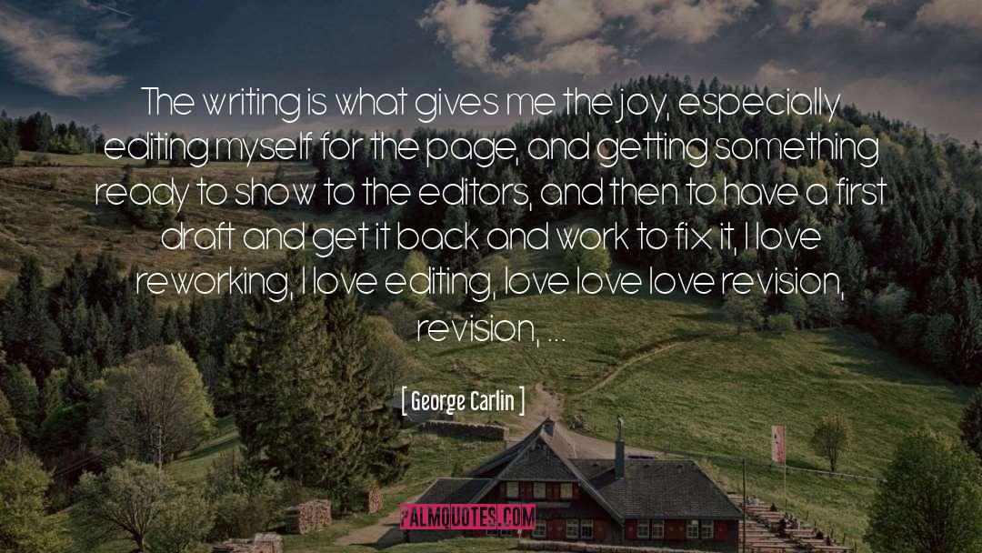 Editors Editing quotes by George Carlin