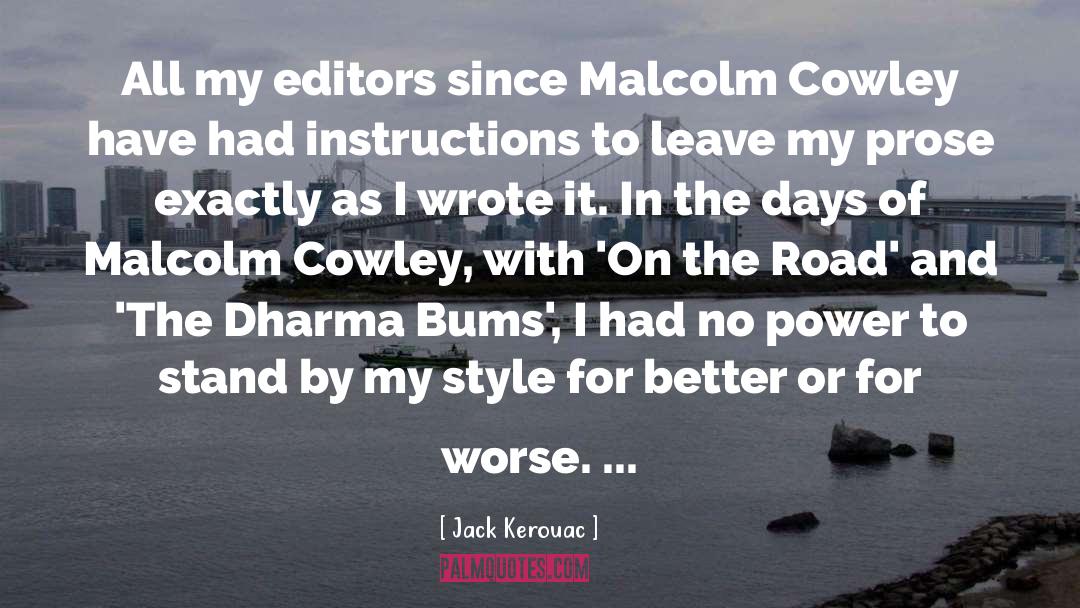 Editors On Editing quotes by Jack Kerouac