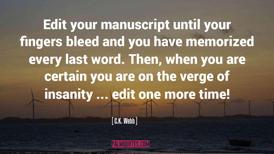 Editors On Editing quotes by C.K. Webb