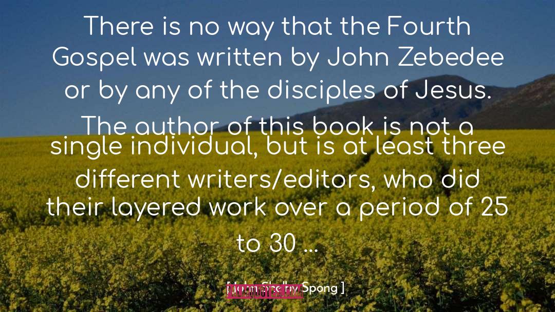 Editors quotes by John Shelby Spong