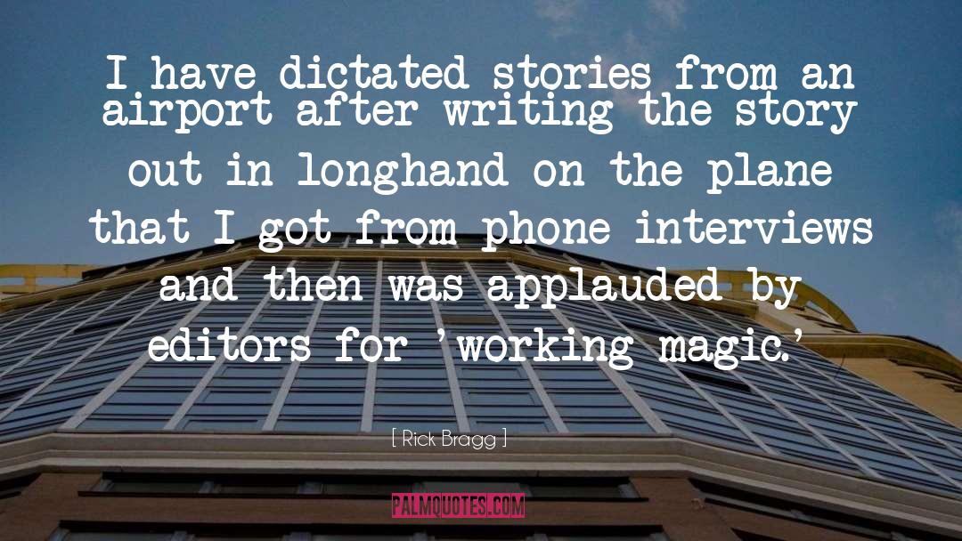 Editors quotes by Rick Bragg