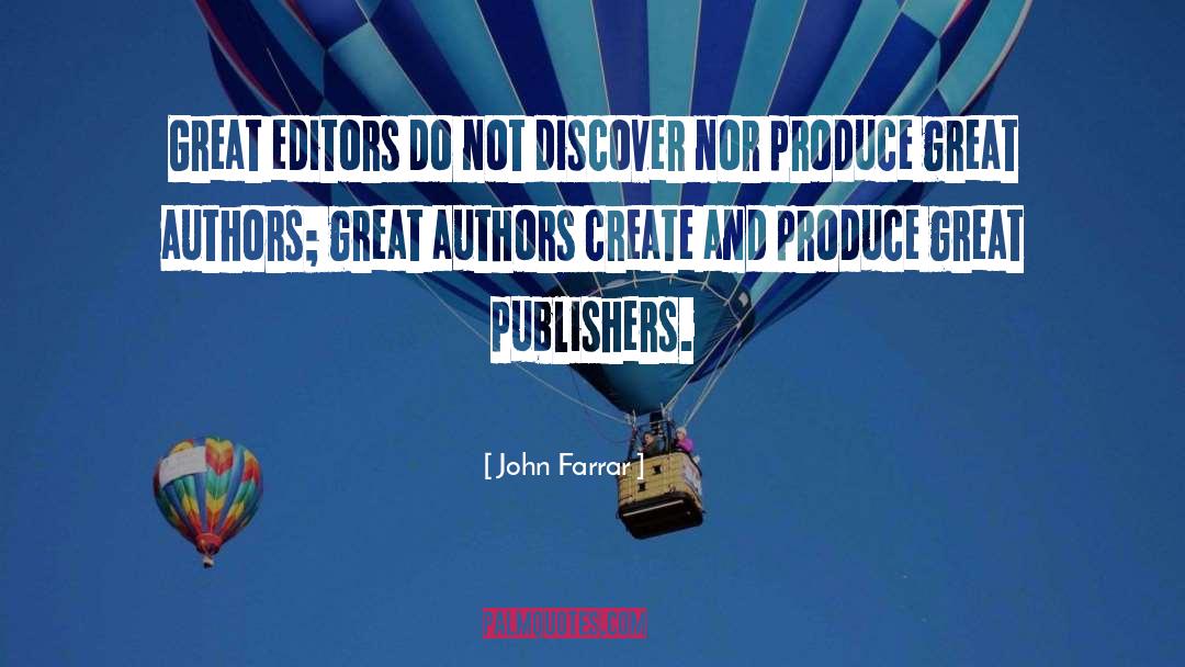 Editors quotes by John Farrar