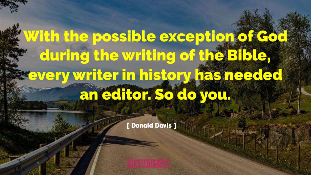 Editors quotes by Donald Davis