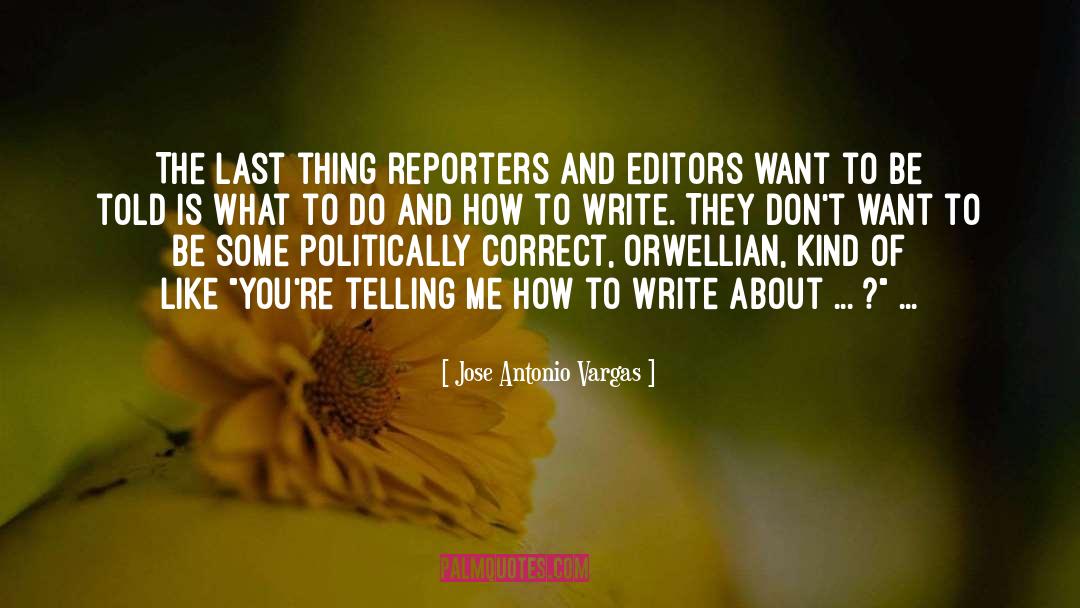 Editors quotes by Jose Antonio Vargas