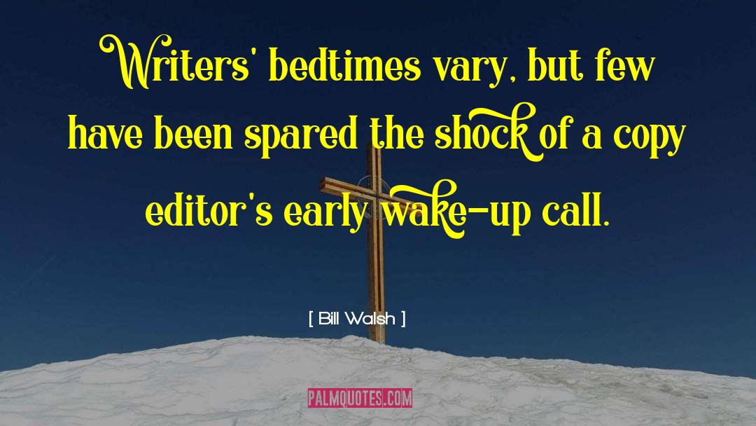 Editors quotes by Bill Walsh