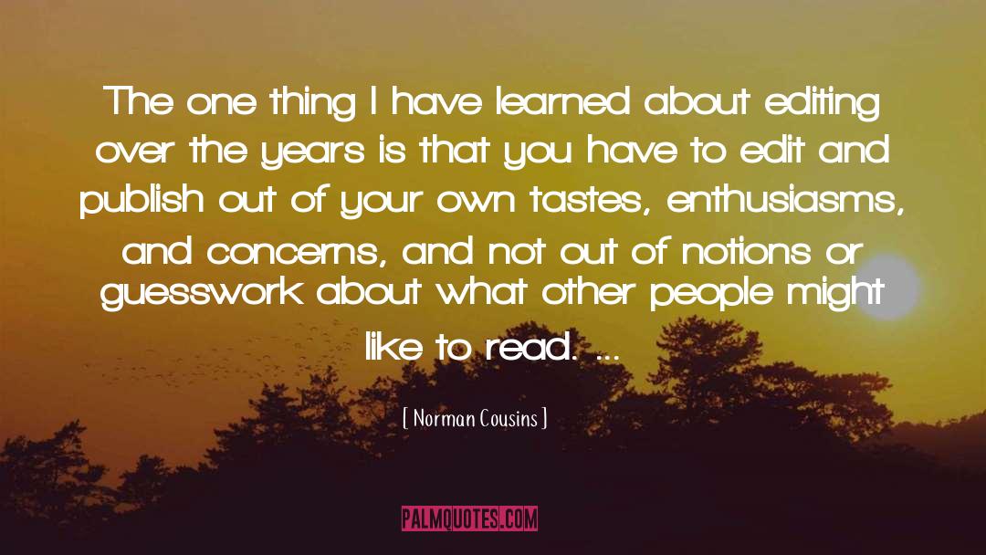 Edits quotes by Norman Cousins