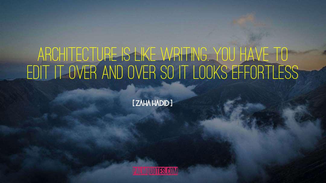 Edits quotes by Zaha Hadid