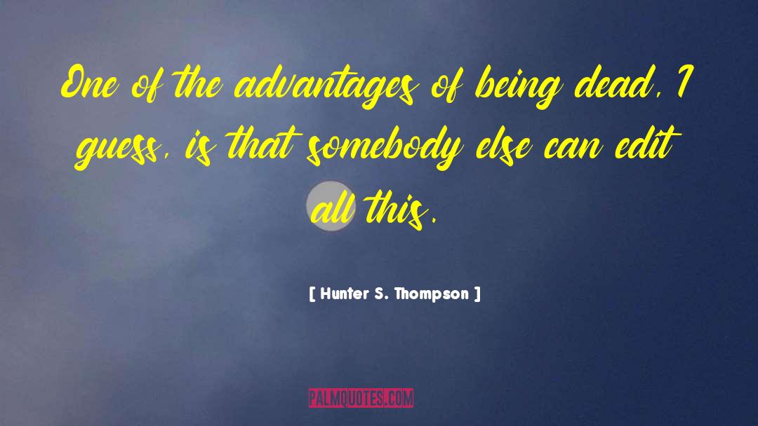 Edits quotes by Hunter S. Thompson