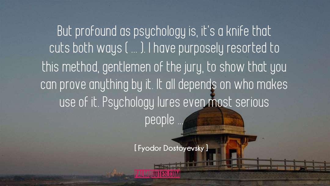 Edlund Knife quotes by Fyodor Dostoyevsky