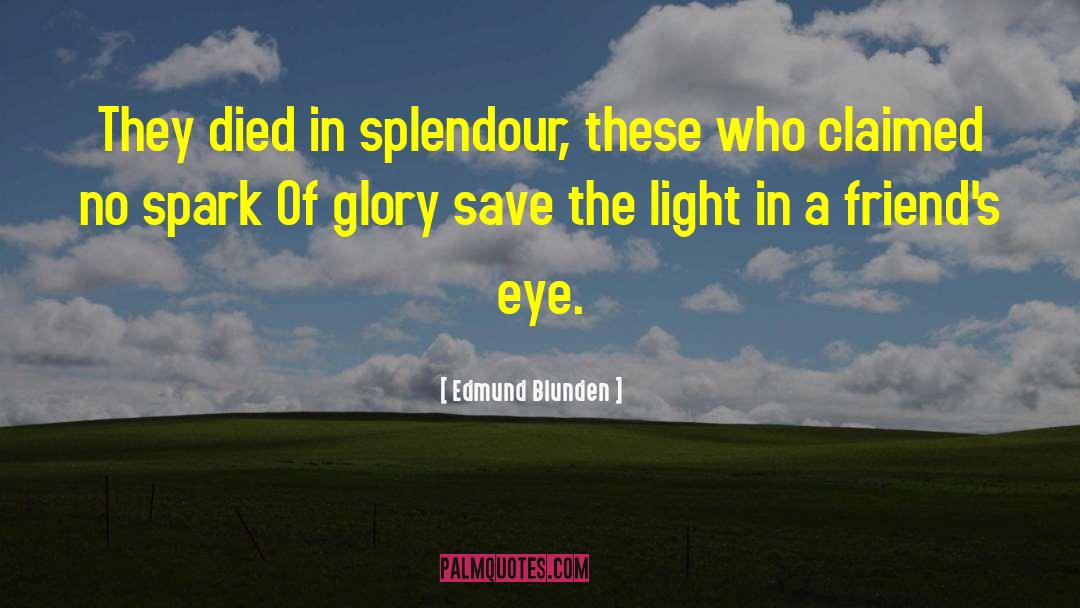 Edmund Blunden quotes by Edmund Blunden