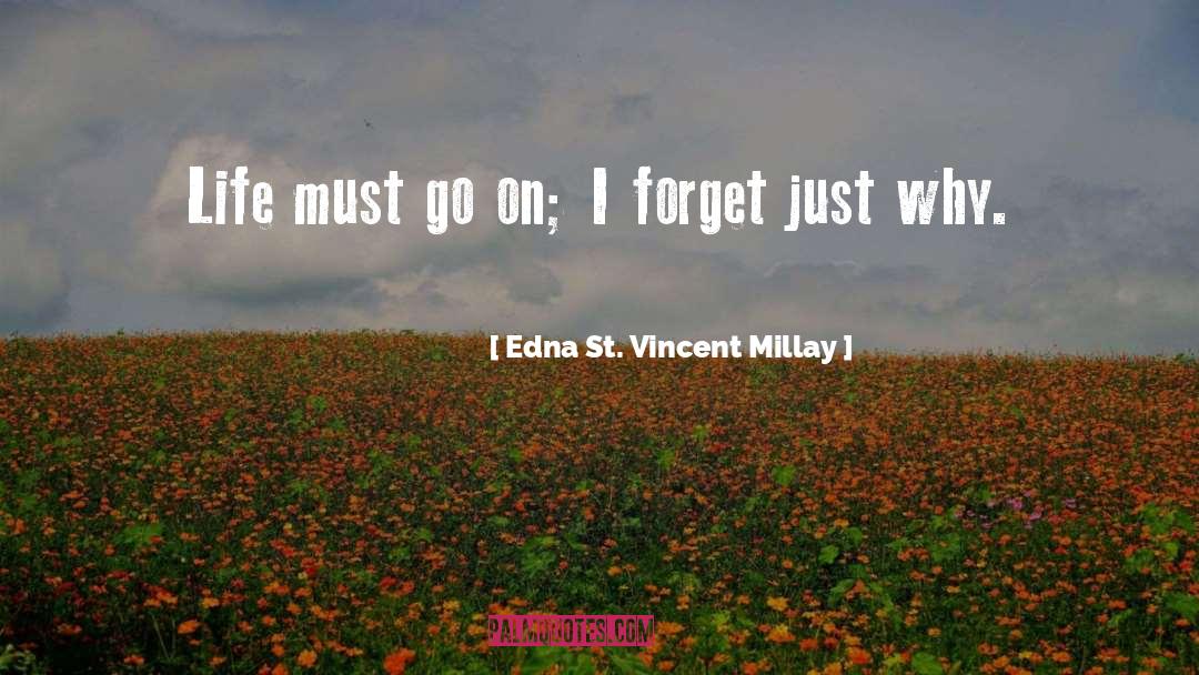 Edna Saint Vincent Millay quotes by Edna St. Vincent Millay