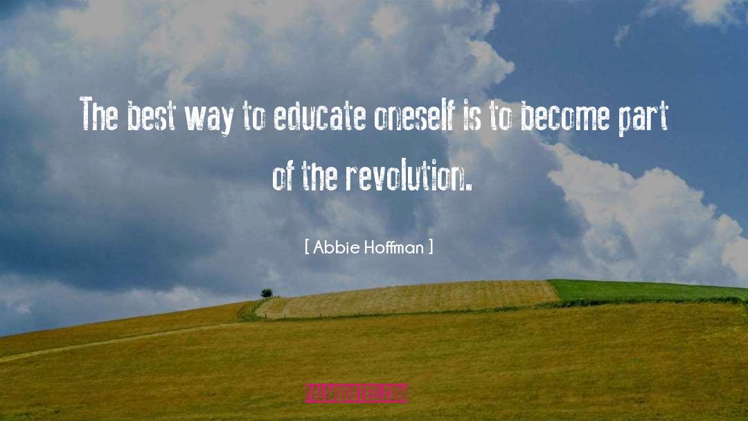 Educate quotes by Abbie Hoffman