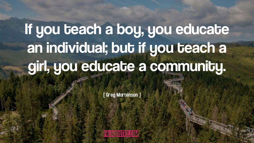 Educate quotes by Greg Mortenson