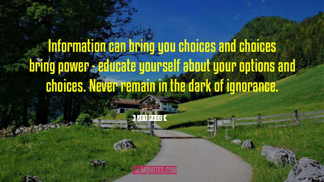 Educate Yourself quotes by Joy Page