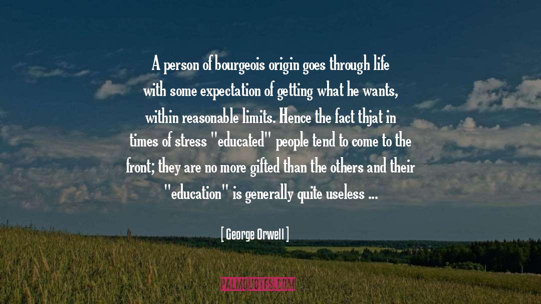 Educated Barbarians quotes by George Orwell
