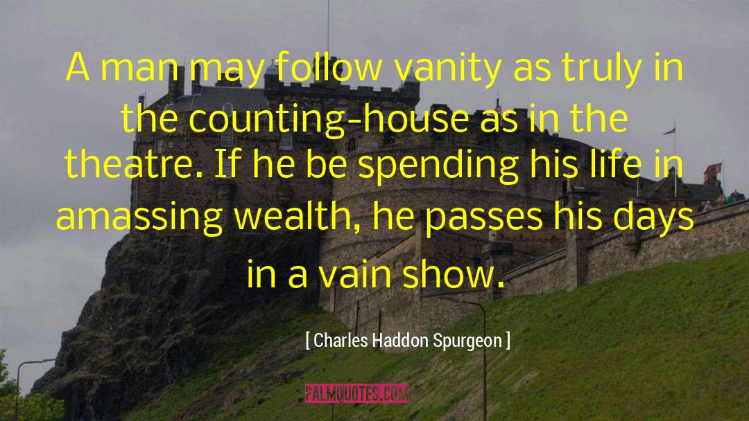 Educated Man quotes by Charles Haddon Spurgeon